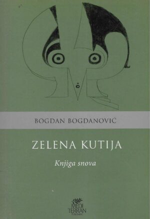 Bogdan Bogdanović: Zelena kutija