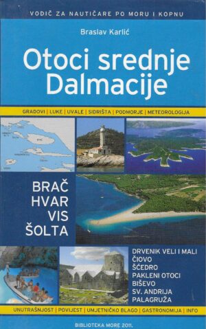 Braslav Karlić: Otoci srednje Dalmacije