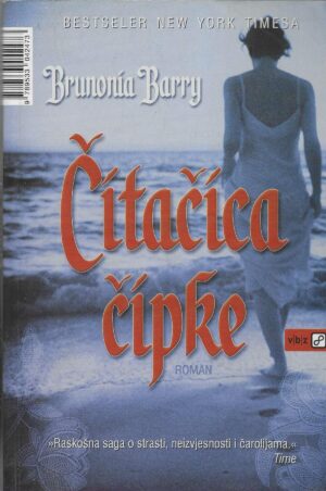 Brunonia Barry: Čitačica čipke