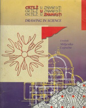 ur.: Miljenko Lopaine: Crtež u znanosti (s potpisom urednika)