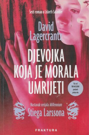 David Lagercrantz: Djevojka koja je morala umrijeti