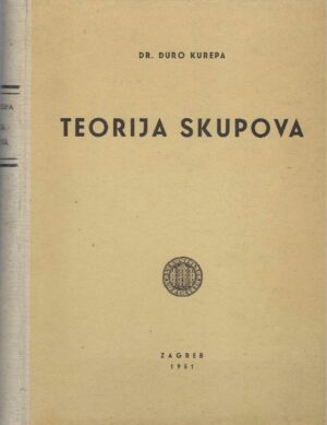 Dr. Đuro Kurepa: Teorija skupova