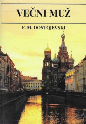 F. M. Dostojevski: Večni muž