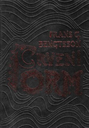 Frans G. Bengtsson: Crveni Orm