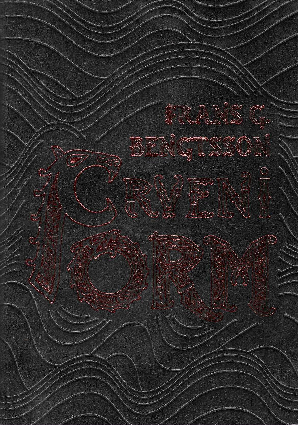 Frans G. Bengtsson: Crveni Orm