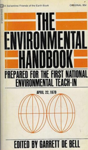Garrett De Bell: The Environmental Handbook