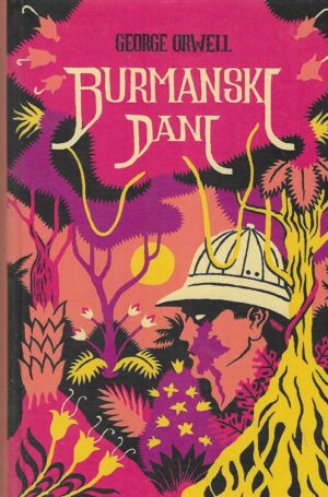George Orwell: Burmanski dani