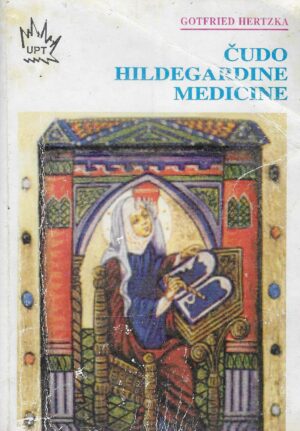 Gotfried Hertzka: Čudo Hildegardine medicine