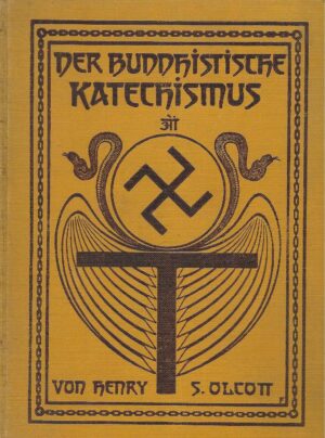 Henry S. Olcott: Der Buddhistische Katechismus