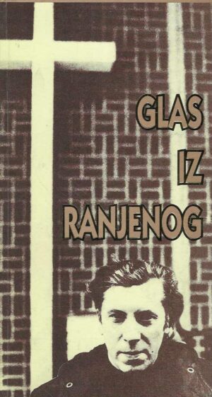 Josip Turčinović: Glas iz ranjenog