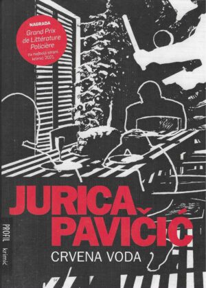 Jurica Pavičić: Crvena voda