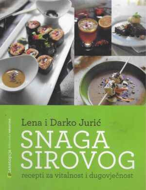 Lena i Darko Jurić: Snaga sirovog