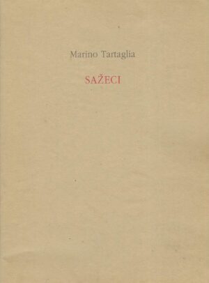 Marino Tartaglia: Sažeci