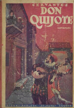 Miguel de Cervantes Saavedra: Bistri vitez Don Quijote od Manche