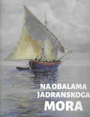 Na obalama Jadranskoga mora