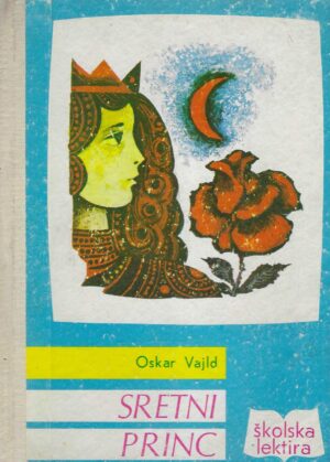 Oscar Wilde: Sretni princ