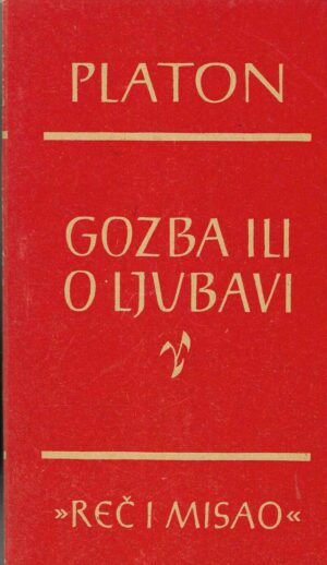 Platon: Gozba ili O ljubavi