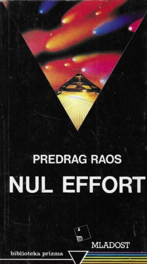 Predrag Raos: Nul effort