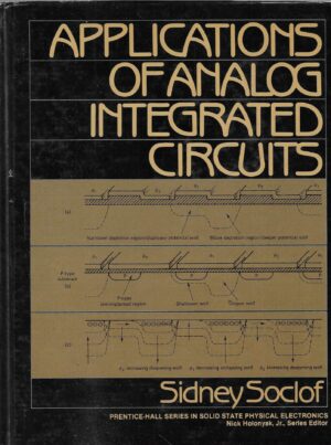 Sidney Soclof: Applications of analog integrated circuits