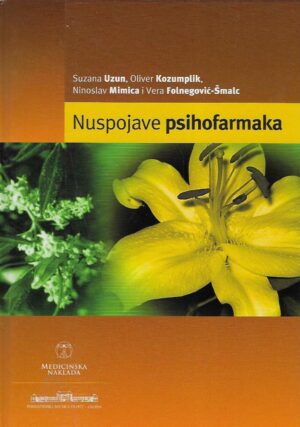 Suzana Uzun, Oliver Kozumplik, Ninoslav Mimica, Vera Folnegović- Šmalc: Nuspojave psihotika