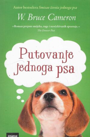 W. Bruce Cameron: Putovanje jednoga psa