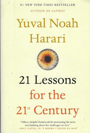 Yuval Noah Harari: 21 Lessons for the 21st Century