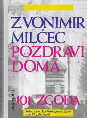 Zvonimir Milčec: Pozdravi doma