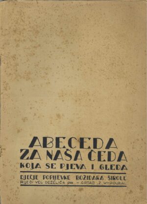 Abeceda za naša čeda koja se pjeva i gleda