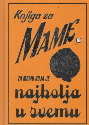 Alison Maloney: Knjiga za mame