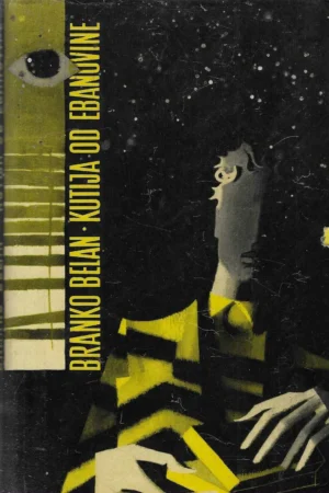 Branko Belan: Kutija od ebanovine