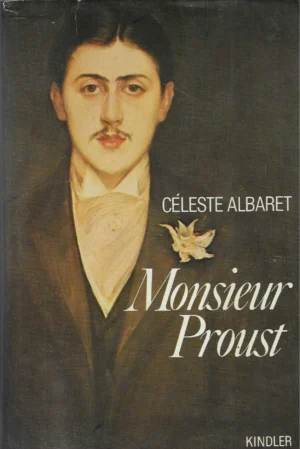 Céleste Albaret: Monsieur Proust