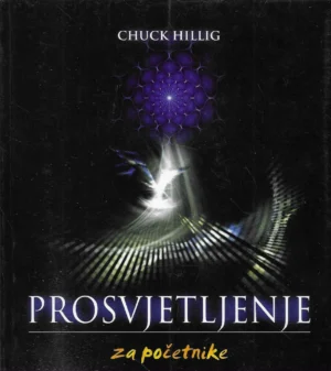 Chuck Hillig: Prosvjetljenje za početnike