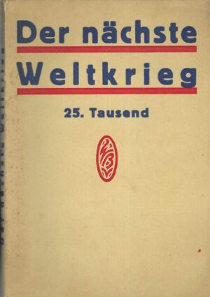 Der nächste Weltkrieg