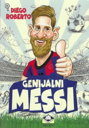 Diego Roberto: Genijalni Messi