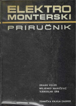 Drago Keler, Miljenko Maričević, Vjekoslav Srb: Elektromonterski priručnik