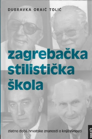 Dubravka Oraić Tolić: Zagrebačka stilistička škola