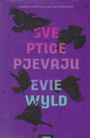 Evie Wyld: Sve ptice pjevaju