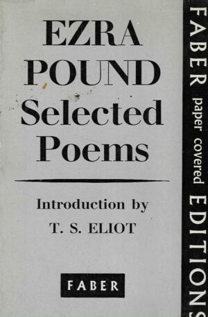 Ezra Pound: Selected Poems