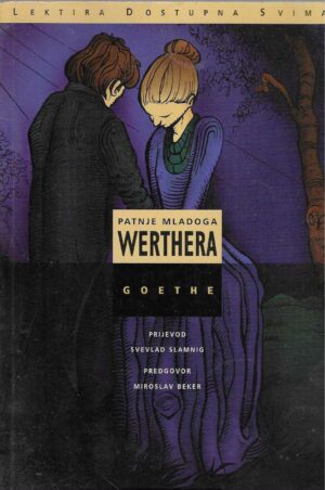 Goethe: Patnje mladog Werthera