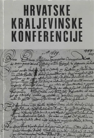 Hrvatske kraljevske konferencije - svezak 3