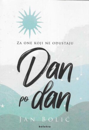 Jan Bolić: Dan po dan