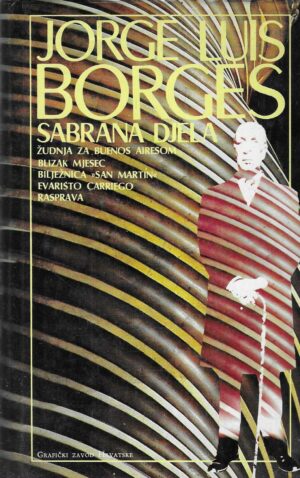 Jorge Luis Borges: Sabrana djela 1923-1982.