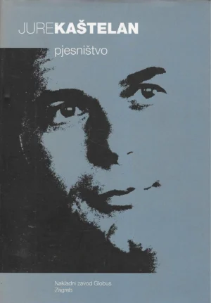 Jure Kaštelan: Pjesništvo