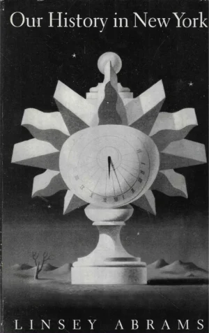 Lindsey Abrams: Our History in New York