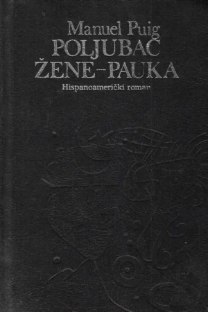 Manuel Puig: Poljubac žene pauka