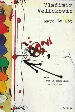 Marc Le Bot: Vladimir Veličković monografija