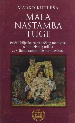 Marko Kutleša: Mala nastamba tuge