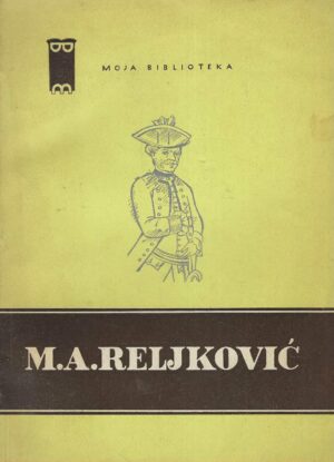 Matija Antun Reljković: Odabrani tekstovi