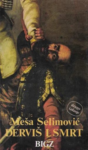 Meša Selimović: Derviš i smrt