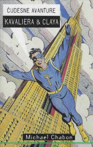 Michael Chabon: Čudesne avanture Kavaliera i Claya